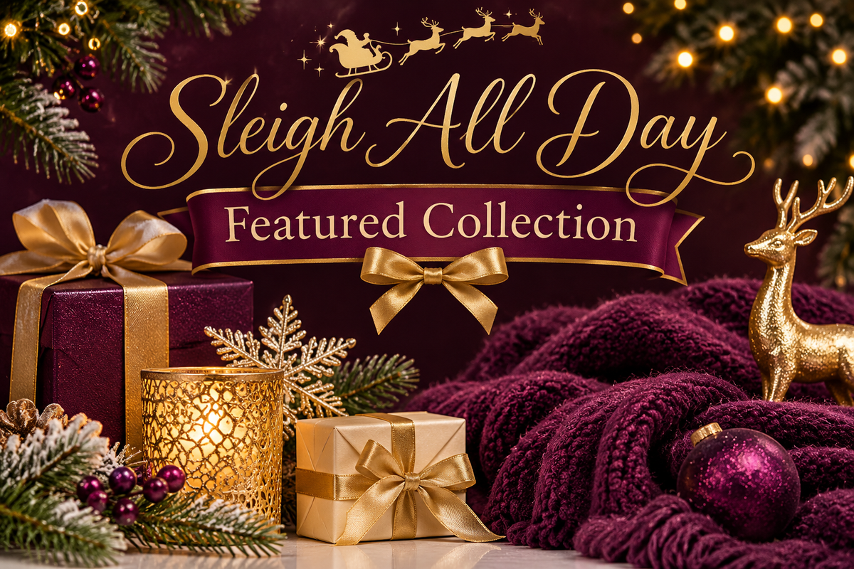 Sleigh All Day Featured Collection